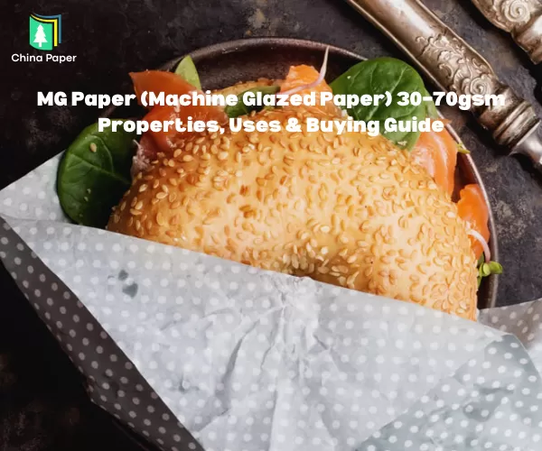 MG Kağıt (Makine Perdahlı Kağıt) 30–70 gsm | Özellikleri, Kullanım Alanları ve Satın Alma Rehberi