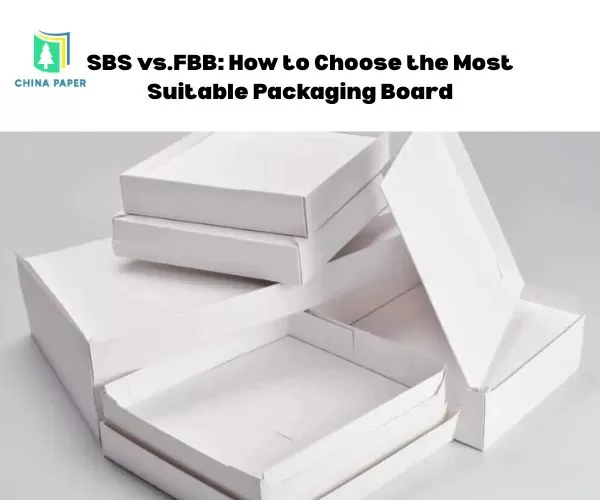 SBS vs. FBB: En Uygun Ambalaj Levhası Nasıl Seçilir?